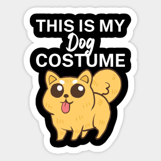 This is my dog costume Sticker